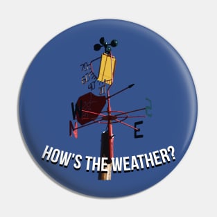 How's the weather? Pin