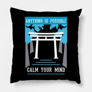 anything is possible calm your mind recolor 08 Pillow