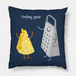 Feeling Grate Cheese Pun Humor Pillow