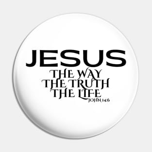 JESUS THE WAY THE TRUTH THE LIFE Pin