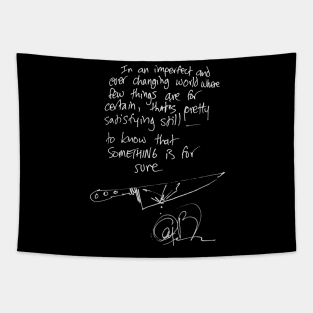 Anthony Bourdain In An Imperfect World Handwriting Quote Tapestry