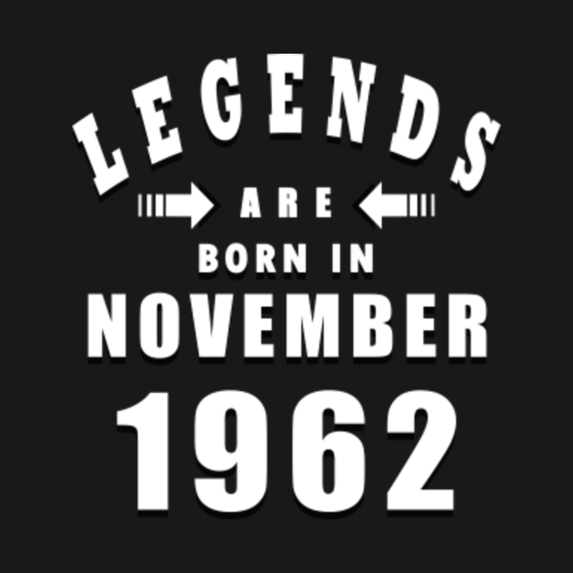 november 1962 birthday gift November Birthday Gift TShirt TeePublic