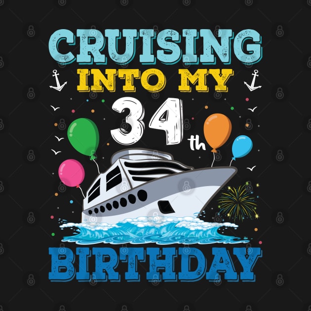 Cruising Into My 34th Birthday Party Shirt Cruise Squad 34 Birthday by Sowrav