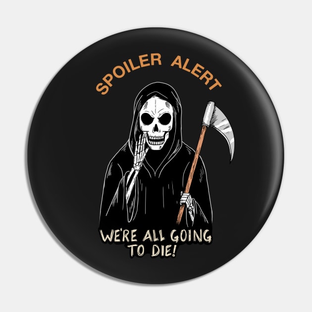 Spoiler Alert Pin by coffeeman