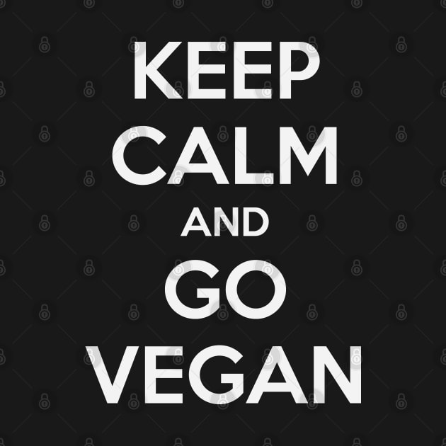 KEEP CALM AND GO VEGAN by MsTake