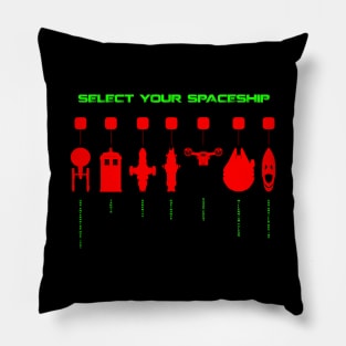 SELECT YOUR SPACESHIP Pillow