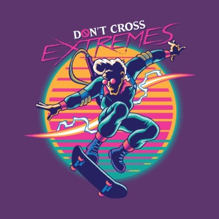 Don't Cross Extremes T-Shirt