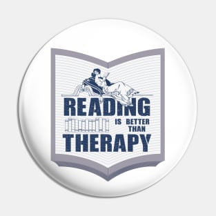 Reading is better than therapy Pin