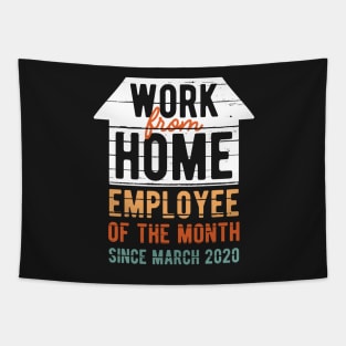 Work From Home Employee Of The Month Lockdown Tapestry