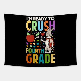 I'm Ready To Crush fourth Grade Back To School Tapestry