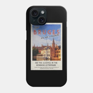 In Bruges Bruges (It’s In Belgium) Travel Poster Phone Case