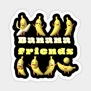 Banana  friends Magnet