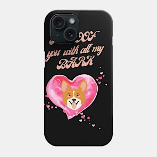 I woof you  with all my bark funny dog pet pun valentines Phone Case