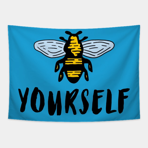 Bee Yourself Tapestry by JasonLloyd