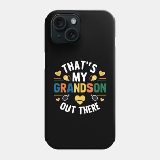 That's My Grandson Out There Tennis Grandma Mother's Day 2024 Phone Case