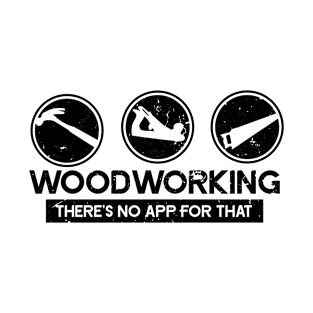 Woodworking T-Shirt