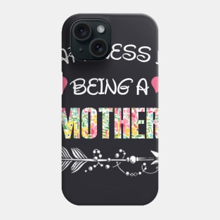 Happiness is being mother floral gift Phone Case