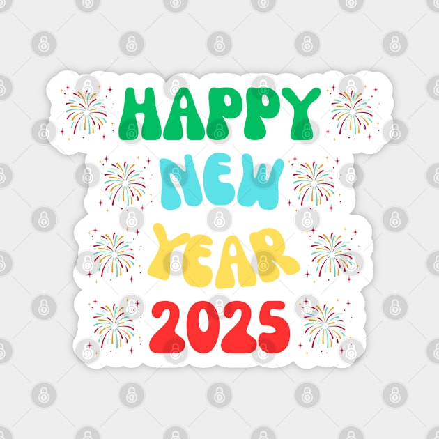 Happy New Year 2025, Goodbye 2024 Hello 2025 Magnet by Creatifly Graphic Tees