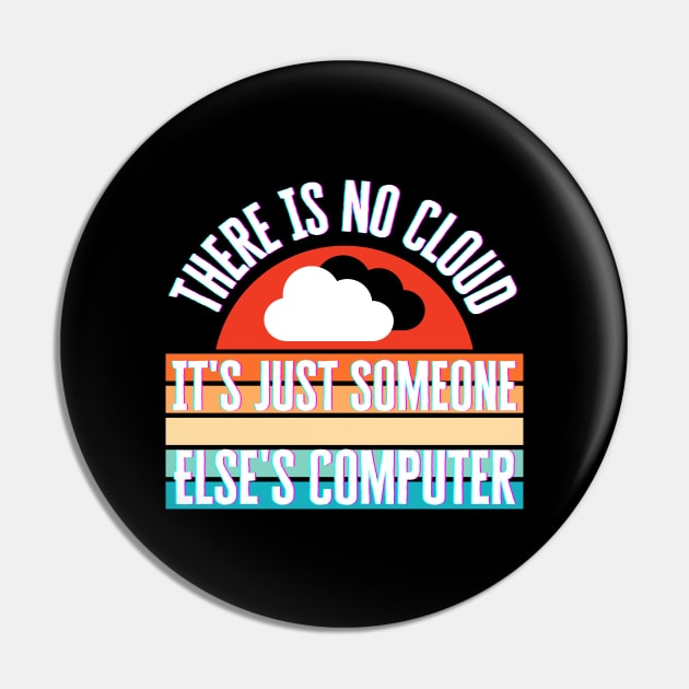 There Is No Cloud Pin by HobbyAndArt