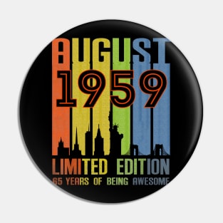 August 1959 65 Years Of Being Awesome Limited Edition Pin