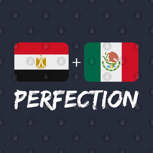 Egyptian Plus Mexican Perfection Mix Heritage Flag Gift by Just Rep It!!