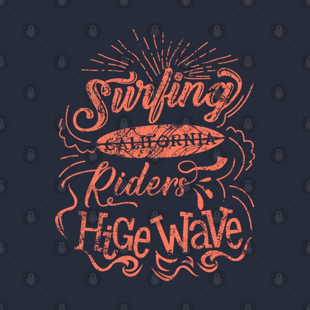 Surfing California riders high wave by SSSD