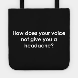 Headache Tote