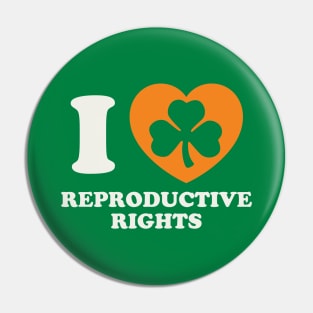 St Patricks Day Reproductive Rights Womens Rights Feminist Pin