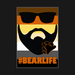 #bearlife (Beard and Sunglasses) T-Shirt