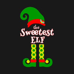 The Sweetest Elf Family Matching Christmas 2020 Gift  T-Shirt