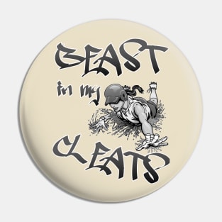 Beast in Cleats Pin