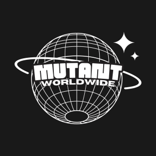 Mutant Worldwide T-Shirt