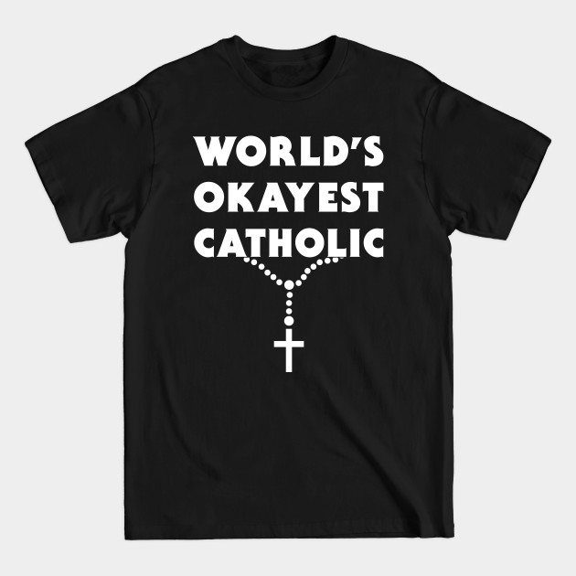 Disover Funny Catholic Rosary Design - Catholic - T-Shirt