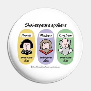 Shakespeare spoilers Pin