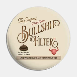 Bullshit filter Pin