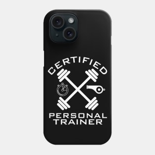 Fitness Gift for Health Coach - Certified Personal Trainer Phone Case