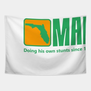 Doing His Own Stunts Florida Man Tapestry