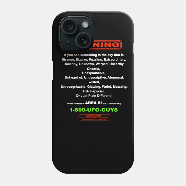 Area 51 - 1-800-UFO-GUYS Phone Case by RGDesignIT