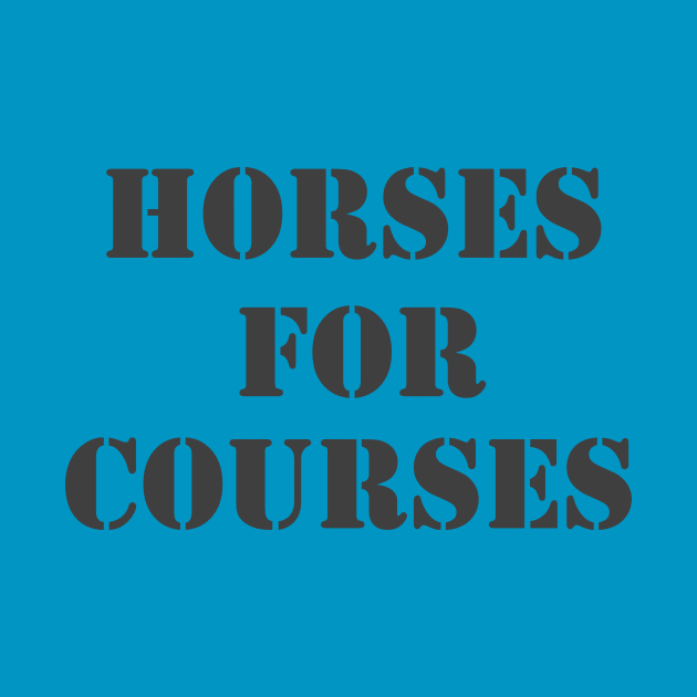 Horses For Courses by Retrofloto