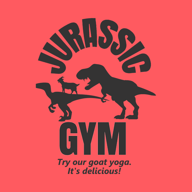 Jurassic Gym Goat Yoga by Bigfinz