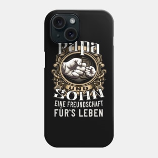 Papa und Sohn Freundschaft fürs Leben Phone Case