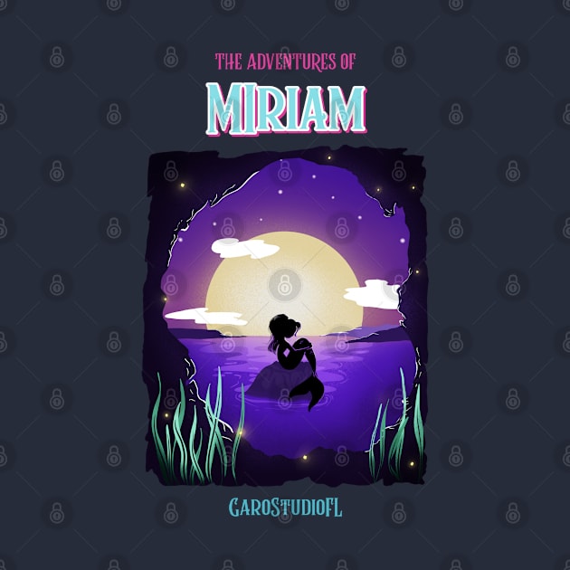 Adventure of Miriam by GaroStudioFL