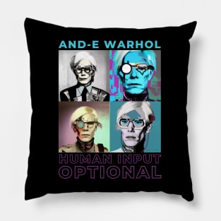 And-e Warhol: human Input Optional Color Pillow