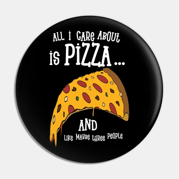 Funny Pizza Lovers Design Pin by Turnersartandcrafts