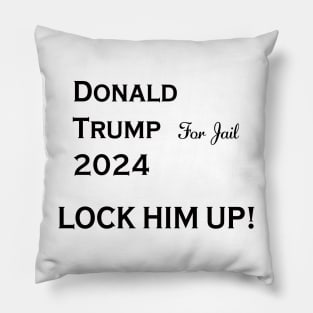 Lock Him Up! Pillow