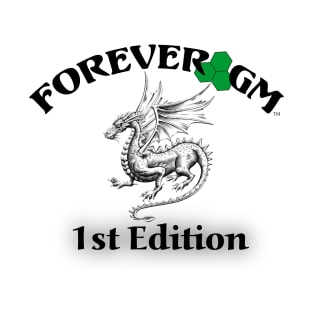 Forever GM - 1st edition T-Shirt