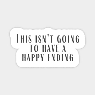 A Happy Ending Magnet