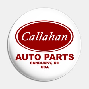 Callahan Auto Parts Pin