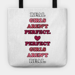 real girls aren't perfect Tote