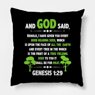 Christian Bible Verse And God Said Genesis 1 29 Pillow